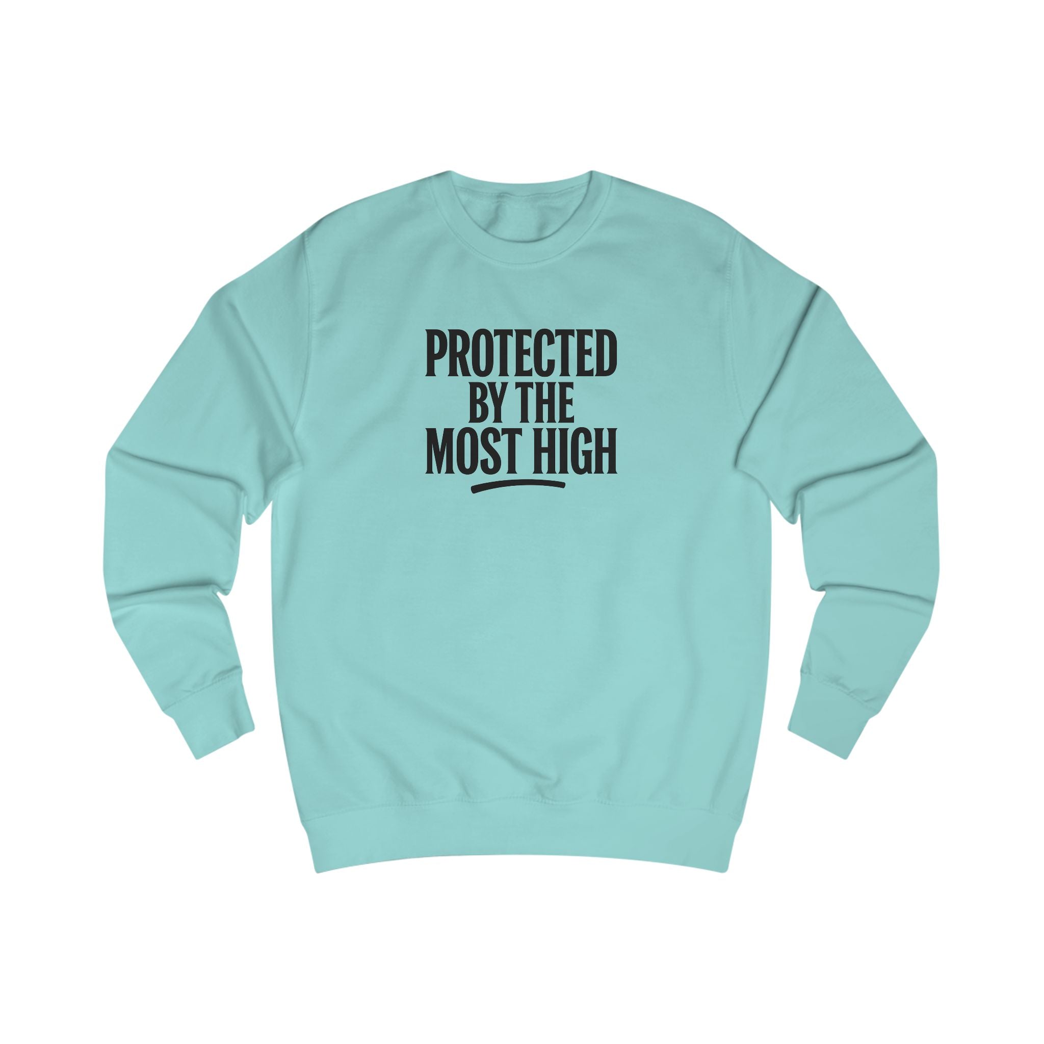 Protected By The Most High Sweatshirt — Psalm 91 Inspirational Crewneck