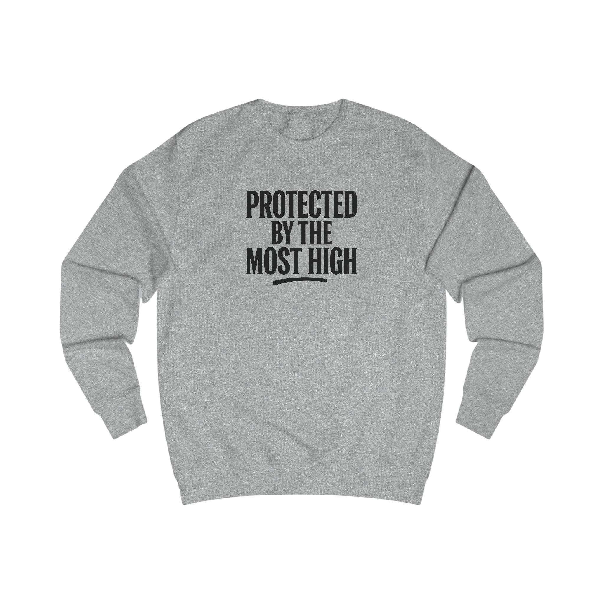 Protected By The Most High Sweatshirt — Psalm 91 Inspirational Crewneck